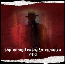 2013 The Conspirator's Reserve