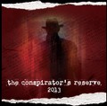 2013 The Conspirator's Reserve